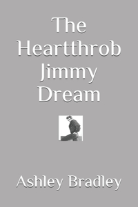 Heartthrob Jimmy Dream