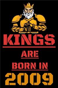 Kings Are Born in 2009