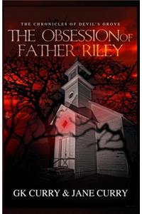 Obsession of Father Riley