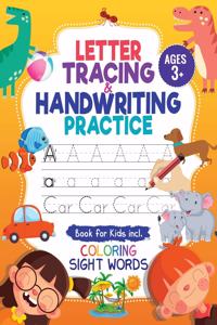 Letter Tracing & Handwriting Practice Book - for Kids