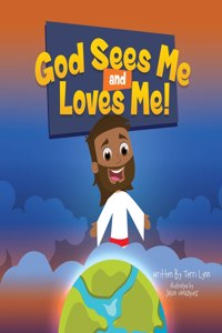 GOD Sees Me and Loves Me!