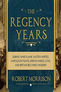 The Regency Years Lib/E