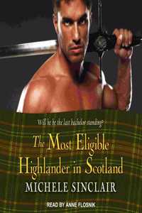The Most Eligible Highlander in Scotland