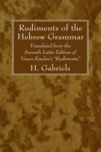 Rudiments of the Hebrew Grammar