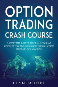 Option Trading Crash Course