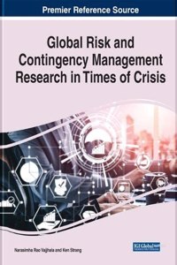 Global Risk and Contingency Management Research in Times of Crisis