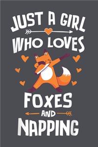 Just a Girl Who Loves Foxes and Napping