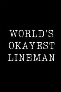 World's Okayest Lineman
