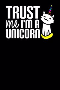 Trust Me I'm a Unicorn