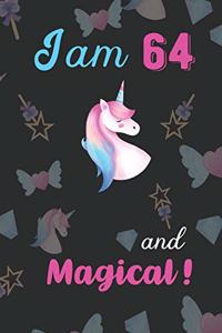 I am 64 and Magical