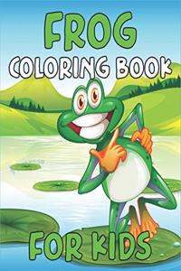 Frog Coloring Book for Kids