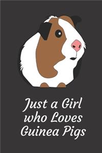 Just a Girl who Loves Guinea Pigs