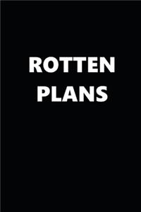 2020 Daily Planner Funny Humorous Rotten Plans 388 Pages
