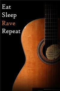 Eat Sleep Rave Repeat