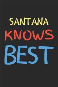 Santana Knows Best