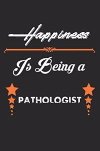 Happiness Is Being a Pathologist