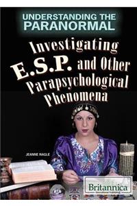 Investigating ESP and Other Parapsychological Phenomena