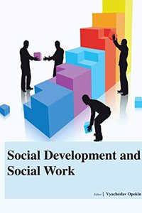SOCIAL DEVELOPMENT AND SOCIAL WORK