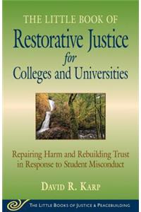 Little Book of Restorative Justice for Colleges & Universities