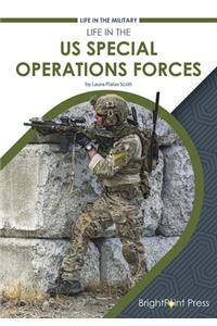 Life in the Us Special Operations Forces