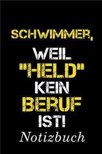 Schwimmer, Weil 