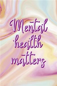 Mental Health Matters