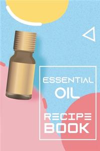 Essential Oil Recipe Book