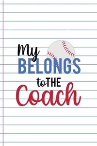 My Belongs To The Coach