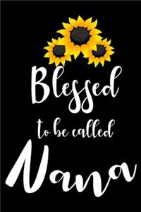 Blessed To Be Called Nana