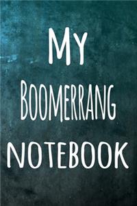 My Boomerrang Notebook