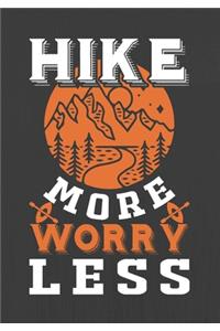 Hike More Worry Less