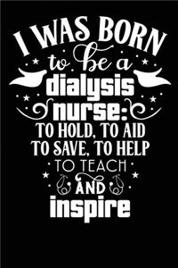 I was Born To Be a Dialysis Nurse