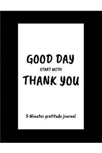 GOOD DAY START WITH GRATITUDE 5 Minute gratitude journal