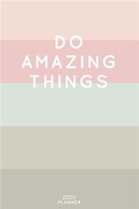 Do Amazing Things