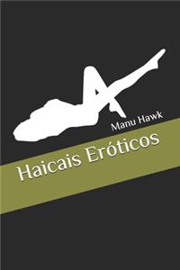 Haicais Eróticos