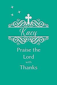 Kacy Praise the Lord with Thanks
