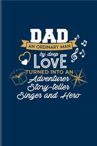 Dad An Ordinary Man By Deep Love Turned Into...