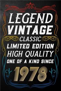 Legend Vintage Classic Limited Edition High Quality One Of A Kind Since 1978