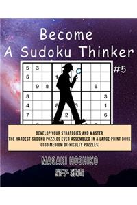 Become A Sudoku Thinker #5