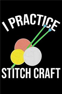 I Practice Stitch Craft