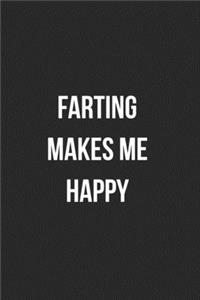 Farting Makes Me Happy