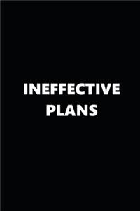 2020 Weekly Planner Funny Humorous Ineffective Plans 134 Pages