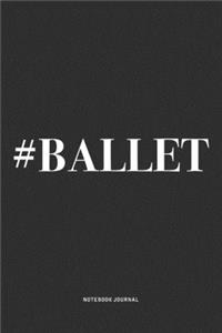 #Ballet