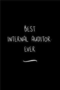 Best Internal Auditor. Ever