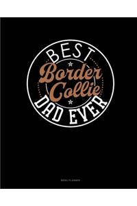 Best Border Collie Dad Ever