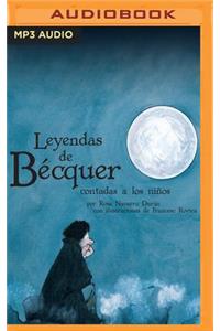 Las Leyendas de Bécquer Contada a Los Niños