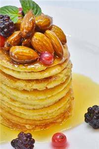 Stack of Pancakes Fruits and Nuts Journal