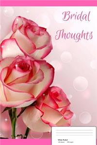 Bridal Thoughts (Vol. 1)