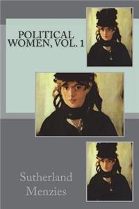Political Women, Vol. 1