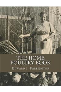 The Home Poultry Book